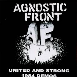 Agnostic Front : United and Strong 1984 Demos